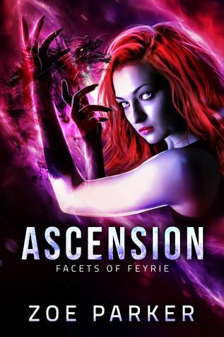 Ascension (Facets of Feyrie, #2)