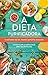 A dieta purificadora: O mét...