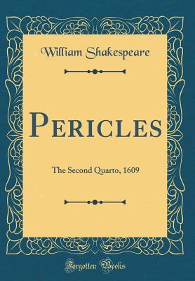 Pericles: The Second Quarto, 1609