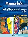 Memoriak. Mikel L...