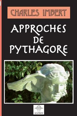 Approches De Pythagore By Charles Imbert