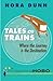 Tales of Trains by Nora Dunn