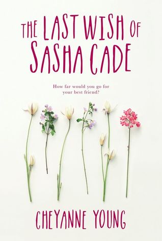 The Last Wish of Sasha Cade (Hardcover)