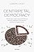 Centripetal Democracy: Democratic Legitimacy and Political Identity in Belgium, Switzerland, and the European Union