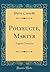 Polyeucte, Martyr: Tragédie Chrétienne (Classic Reprint) (French Edition)