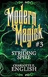 The Striding Spire by Charlotte E. English