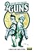 2 Guns: Armados en la sombra (Two Guns, #1)