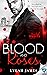 Blood and Roses (Tainted He...