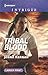 Tribal Blood (Apache Protectors: Wolf Den #2)