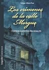 Los crímenes de la calle morgue y otros cuentos policiales by Edgar Allan Poe
