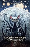 La Quête onirique de Vellitt Boe by Kij Johnson
