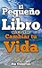 El Pequeño Libro Que Puede ...
