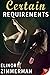 Certain Requirements