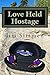 Love Held Hostage