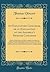 An Explicatory Catechism, or an Explanation of the Assembly's Shorter Catechism: Wherein All the Answers in the Assembly's Catechism Are Taken Abroad ... by Reason and Scripture; Several Cases o