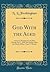 God With the Aged by Nathaniel Langdon Frothingham