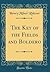 The Key of the Fields and Boldero (Classic Reprint)