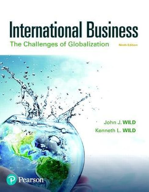 International Business: The Challenges of Globalization (What's New in Management)
