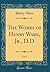 The Works of Henry Ware, Jr., D.D, Vol. 1 by Henry Ware Jr.