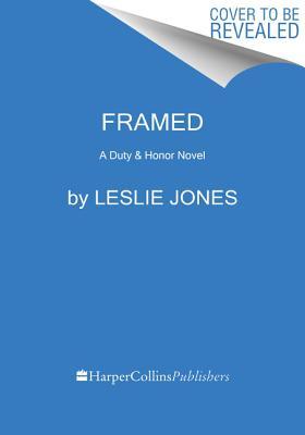 Framed: A Military Romantic Suspense – A Delta Force Operator and FBI Hacker Race to Stop a Deadly Mafia Plot (Duty & Honor, 4)