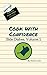 Cook With Confidence: Side Dishes, Volume 1