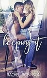 Keeping It (Bronze Bay SEALS, #1)