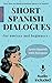Short dialogues in Spanish ...