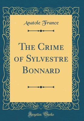 The Crime of Sylvestre Bonnard