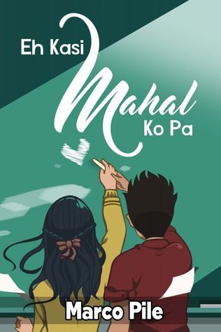 Eh Kasi Mahal Ko Pa