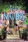 Two Naomis: A Rea...