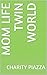 Mom Life Twin World: a quic...