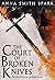 The Court of Broken Knives ...