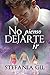 No pienso dejarte ir (Reenc...