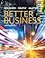 Better Business [with eText & MyLab Intro to Business Codes]