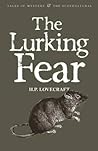 The Lurking Fear:...