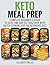 Keto Meal Prep: Complete Be...