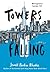 Towers Falling