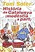 Història De Catalunya (modèstia a part)