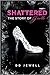 Shattered Part 1 The Story of Giselle