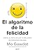 El algoritmo de la felicidad: Únete al reto de los 10 millones de personas felices