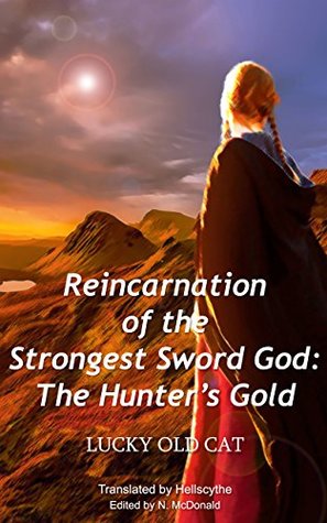 The Hunter's Gold (Reincarnation of the Strongest Sword God, #2)