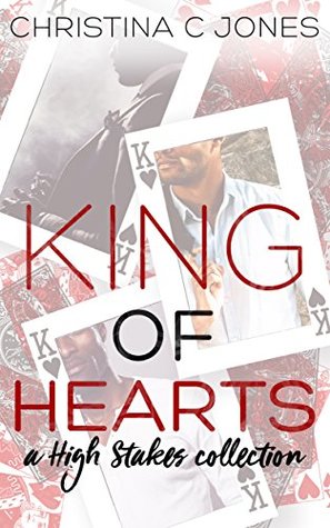 King Of Hearts High Stakes 2 By Christina C Jones King Of Hearts High Stakes 2 By Christina C Jones