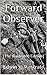 Forward Observer: [The Illustrated Edition]