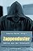 Zappenduster: Wahres aus de...