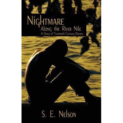 Nightmare Along The River Nile Ebook By S E Nelson
