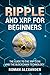 Ripple and XRP for Beginner...