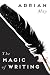 The Magic of Writing
