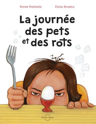 La journée des pets et des rots (Hardcover)
