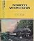 North Western: A saga of the premier line of Great Britain 1846-1922