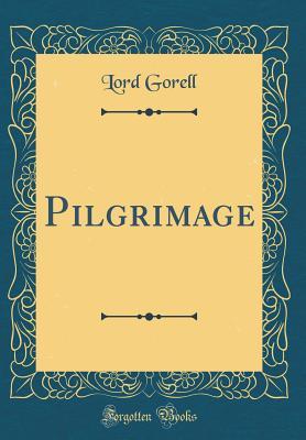 Pilgrimage (Classic Reprint)
